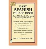 Produkt-Bild: (EASY SPANISH PHRASE BOOK: OVER 770 BASIC PHRASES FOR EVERYDAY USE) BY Dover Publications Inc(Author)Paperback May-1994