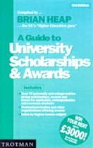A Guide to University Scholarships and Awards 2001