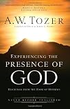 Experiencing the Presence of God: Teachings From the Book of Hebrews
