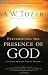 Experiencing the Presence of God: Teachings From the Book of Hebrews