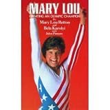 Mary Lou: Creating an Olympic Champion