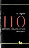 Produkt-Bild: Im 110. Jahr - Almanach der Deutschen Verlags-Anstalt Stuttgart im Jahre der Wiedererrichtung ihres Verlagshauses
