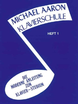 Produkt-Bild: Michael Aaron Piano Course Heft 1 (Klavierschule): German Language Edition