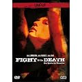 Fight To The Death - Das Kentucky Massaker - UNCUT! in der um 6 Minuten l�ngeren Fassung
