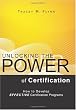 Unlocking the Power of Certification: How to Develop Effective Certification Programs