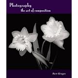 Photography: The Art of Composition