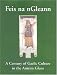 Feis Na Ngleann: Gaelic Culture in Antrim Glens