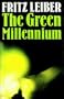 THE GREEN MILLENNIUM.