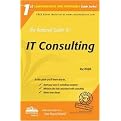 The Rational Guide To IT Consulting (Paperback)