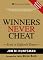 Winners Never Cheat: Even in Difficult Times, New and Expanded Edition