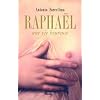 Rapha�l : Une vie heureuse