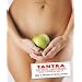 Tantra for Erotic Empowerment: The Key to Enriching Your Sexual Life