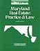 Maryland Real Estate Practice & Law