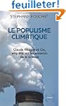 Le Populisme climatique: Claude All�g...
