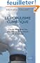 Le Populisme climatique: Claude All�gre et Cie, enqu�te sur les ennemis de la science