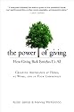 The Power of Giving: How Giving Back Enriches Us All