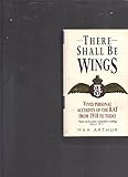 There shall be wings : the RAF: 1919 to the present