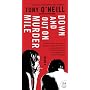Down and Out on Murder Mile: A Novel (P.S. (Paperback))