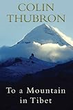 To a mountain in Tibet