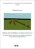 Siedlung, Grab und Heiligtum von Wiesens, Stadt Aurich: Ein pr&auml;historischer Lebensraum vom mittleren Neolithikum bis zum Ende der fr&uuml;hen Eisenzeit - Wolfgang Schwarz