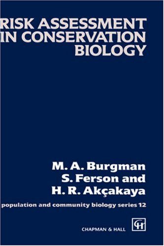 Risk Assessment in Conservation Biology (Population and Community Biology Series) under Population Biology in The Books Store
