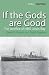 If the Gods are Good: The Story of "HMS Jervis Bay's" Final Heroic Battle