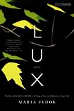 Lux: A Novel