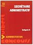 Secr�taire administratif : Cat�gorie B