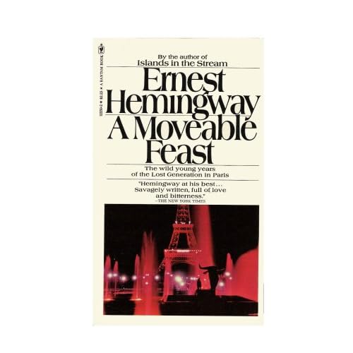 A Moveable Feast by Ernest Hemingway
