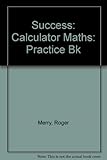 A practice workbook on calculator maths