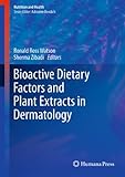 Bioactive dietary factors and plant extracts in dermatology