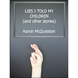 Lies I Told My Children