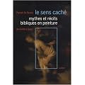 Mythes et r�cits bibliques en peinture de Giotto � Goya