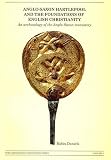 Anglo-Saxon Hartlepool and the foundations of English Christianity : an archaeology of the Anglo-Saxon monastery