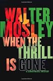 When the Thrill is Gone (Leonid Mcgill Mystery 3)