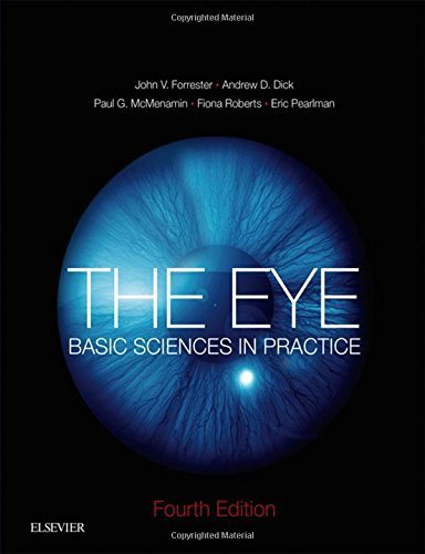 The Eye: Basic Sciences in Practice, 4e Hardcover May 8, 2015