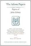 Papers of John Adams, Volume 16: February 1784-March 1785 (Adams Papers Series 3: General Correspondence and Other Papers of the Adams Statesmen)