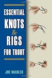 Cover for 'Essential Trout Knots & Rigs'