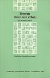 Korean Ideas and Values (Philip Jaisohn Memorial Paper No. 7)
