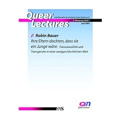 "Ihre Eltern dachten, dass sie ein Junge w�re.": Transsexualit�t und Transgender in einer zweigeschlechtlichen Welt