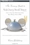 The Luxury Guide to Walt Disney World Resort: How to Get the Most Out of the Best Disney Has to Offer (Insiders' Guide)