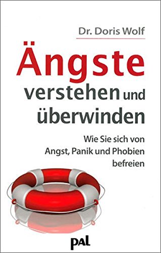 Download Ängste verstehen und überwinden. Wie Sie sich von Angst, Panik und Phobien befreien Download Ängste verstehen und überwinden. Wie Sie sich von Angst, Panik und Phobien befreien