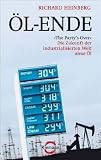 Produkt-Bild: &Ouml;l-Ende: "The Party's Over" - Die Zukunft der industrialisierten Welt ohne &Ouml;l