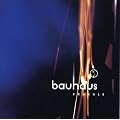 Crackle: Best of Bauhaus