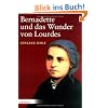 Bernadette und das Wunder von Lourdes