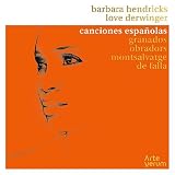 BARBARA HENDRICKS: Canciones Españolas