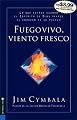 Fuego Vivo, Viento Fresco (Spanish Edition)