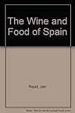 The wine and food of Spain