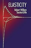 Elasticity (Dover Books on Physics)