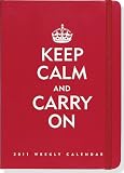 2011 Keep Calm and Carry On Compact Engagement Calendar (Weekly Planner)